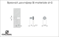 Врізний демпфер Bi-materiale Italiana Ferramenta d=5